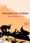 Фильмы Сегундо Де Шомона (1902-1912)